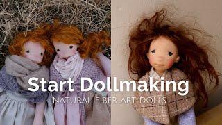 How To Start Your Dollmaking Adventure With Natural Fiber Art Dolls [upl. by Adnaerb]