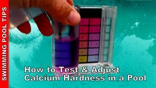 How To Test and Adjust Calcium Hardness in a Pool [upl. by Sanford]