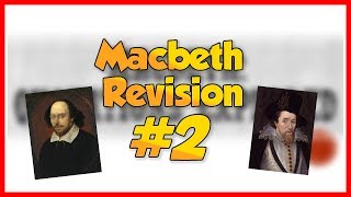 Macbeth Revision 2  GCSE English Literature Revision [upl. by Lichter]