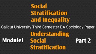 Social Stratification and inequality Calicut UniversityChapter 1Part2Social StructureMalayalam [upl. by Julia]