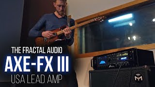 The Fractal Audio Systems AxeFx III  USA Lead Based on MesaBoogie MK IV Demo [upl. by Treb]