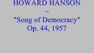 Hanson Song of Democracy part 1 of 2 [upl. by Caroline]