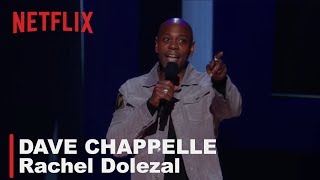 Dave Chappelle  Rachel Dolezal  Equanimity [upl. by Polik90]