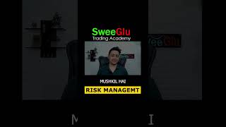 Why RISK MANAGEMENT is important  SweeGlu Trading Academy  Elliott waves [upl. by Eirroc]