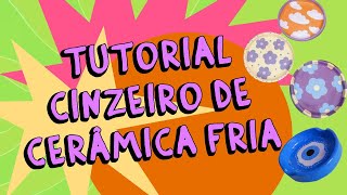 Modelando cinzeiros com massa de cerÃ¢mica fria DAS dicas de pintura e de acabamentos [upl. by Anirav872]