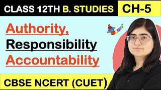 AUTHORITY RESPONSIBILITY amp ACCOUNTABILITY  ELEMENTS OF DELEGATION  Organising  Class 12 [upl. by Hazrit]