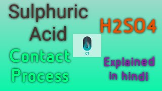 Sulphuric Acid manufacturing by contact processSulphur Industries part 2 Explained in Hindi [upl. by Paolo525]