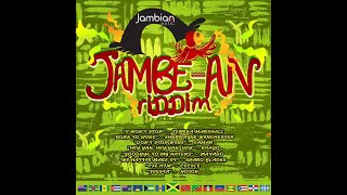 JAMBE AN RIDDIM MIX 2023  Mavado Cecile Notch Khago Camar and more [upl. by Biebel]