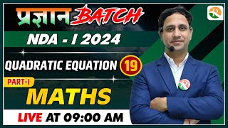 Quadratic Equation 1 for nda  NDA Maths Classes 2023  NDA Maths Preparation 2024  NDA syllabus [upl. by Romilda967]