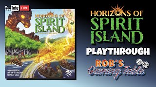 Horizons of Spirit Island Playthrough [upl. by Dressel]