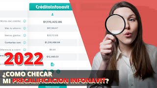 COMO CHECAR TU PRECALIFICACION INFONAVIT ACTUALIZADO 2022 [upl. by Yelsew256]