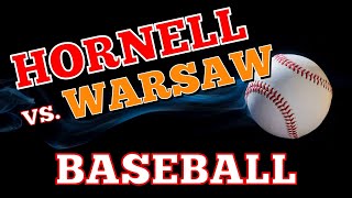 Hornell Red Raiders vs Warsaw Tigers Varsity Baseball [upl. by Nunci]