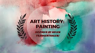 Art History Painting Inspired by Helen Frankenthaler [upl. by Aicad]