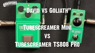 quotDavid vs Goliathquot  Ibanez TubeScreamer Mini vs TubeScreamer TS808 Pro [upl. by Skcirdnek22]