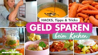 Die 11 besten SPARTIPPS  Kochen amp Lebensmittel 🥕🥔💰  Familienalltag  Geld sparen  mamiblock [upl. by Gayleen]