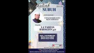 LiVeAlittihadiyyah KULIAH SUBUH  USTAZ HARRYANTO RIZAL ROKMAN  AHAD 03 NOV [upl. by Reiniar]