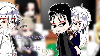 Cai character react to Fyn part 2 END lol no  WIP  NO REUPLOAD [upl. by Ykceb798]