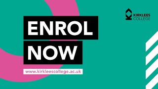 Kirklees College  Enrol Now [upl. by Heshum989]