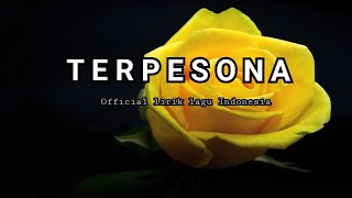 TERPESONA  official lirik lagu indonesia [upl. by Allie]