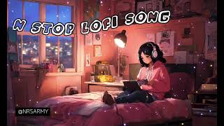 Non stop lofi song trendingsong lofi [upl. by Gollin]