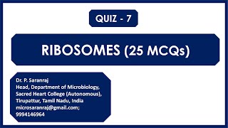 Quiz 7  Ribosomes 25 MCQs ribosomes neet csirnet asrbnet arsnet microbiologypgentrance [upl. by Thilde]