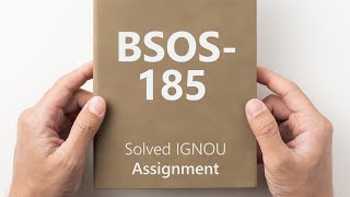 BSOS 185 solved assignment 202425  BSOS 185 solved assignment 2025  BSOS 185 assignment [upl. by Wrigley781]