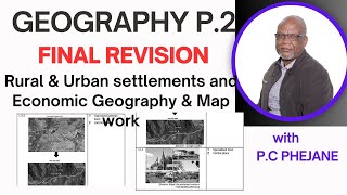 GEOGRAPHY P2 GRADE 12 GEOGRAPHY RURAL amp URBAN SETTLEMENT ECONOMIC GEOGRAPHY AND MAP WORK GET ANSWER [upl. by Lyrpa]