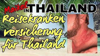 Solltest du eine Reisekrankenversicherung für Thailand haben Lohnt es sich [upl. by Norvan]