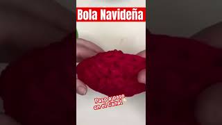 Tejemos al Crochet 🧶 una BOLA NAVIDEÑA [upl. by Aizatsana]