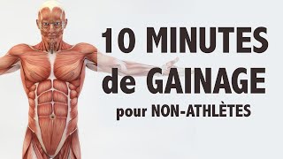 10 minutes de GAINAGE  exercices pour nonathlètes niveau 1  débutant [upl. by Cris]