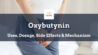 oxybutynin  Uses Dosage Side Effects amp Mechanism  Ditropan [upl. by Dallman845]