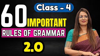 60 Important Rules Of Grammar 2O  Class  4  English Grammar Full Course  By Rani Maam [upl. by Afatsuom753]