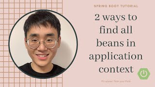 How to find out all beans in application context  Spring Boot Tutorial 2020 [upl. by Ahsiadal]