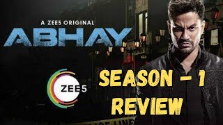 Abhay season 1 Review  Kunal Khemu  Ken Ghosh  Zee5 [upl. by Aryek]