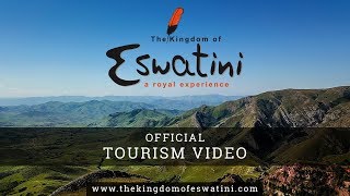 The Kingdom of Eswatini Swaziland  Official Tourism Video [upl. by Lonny]