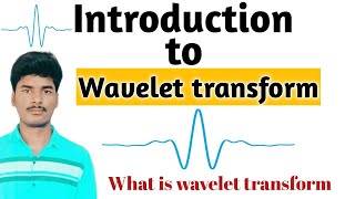 Introduction to Wavelet transformation  Definition of Wavelet transformation wavelettransform [upl. by Acila463]