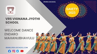 VRS Vignana Jyothi School  GAIETY 2023  Welcome Dance  Endaro Mahanubhavulu [upl. by Nevaj]