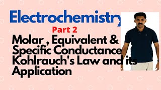 ElectrochemistryPart1IonicMolarEquivalent ConductanceKohlrauschs LawAJT Chemistry [upl. by Antonella473]