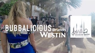 Dubai 4K  Bubbalicous Brunch in under 60 seconds  The Westin [upl. by Eentruok]