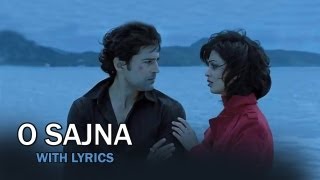 O Sajna Lyrical Full Song  Table No21  Rajeev Khandelwal amp Tina Desai [upl. by Siclari408]