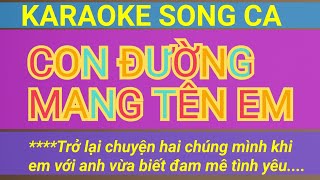 CON ĐƯỜNG MANG TÊN EM Karaoke Song Ca Tone Medium  Tran Nam Organ [upl. by Zuleika]