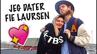 JEG DATER FIE LAURSEN ♡ [upl. by Denny896]