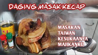 DAGING MASAK KECAP MASAKAN TAIWAN [upl. by Anelam]