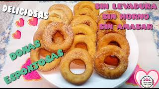 DONAS SIN LEVADURA como hacer donas fritas donuts faciles [upl. by Nodnnarb]