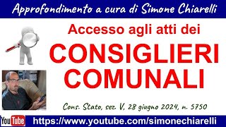 Accesso agli atti concorso pubblico dei CONSIGLIERI COMUNALI  Consiglio di Stato 1372024 [upl. by Vonny]