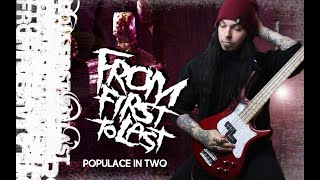 From First To Last  Populace In Two Bass Cover [upl. by Monti]