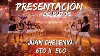 Presentacion de Buzos Juan Chelemin 6to 2da ECONOMICO Promo 24 [upl. by Mala]