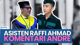 ASISTEN RAFFI AHMAD BUKA SUARA SOAL ANDRE TAULANY PARODIKAN DIWISUDA [upl. by Trinity670]