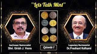 Legendary Numismatist DrPrashant Kulkarni  Episode 1  Unheard Stories of Coins [upl. by Enawtna924]