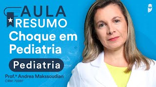 Resumo de Choque em Pediatria  Aula ao vivo Residência Médica e Revalida [upl. by Eniamrehc]